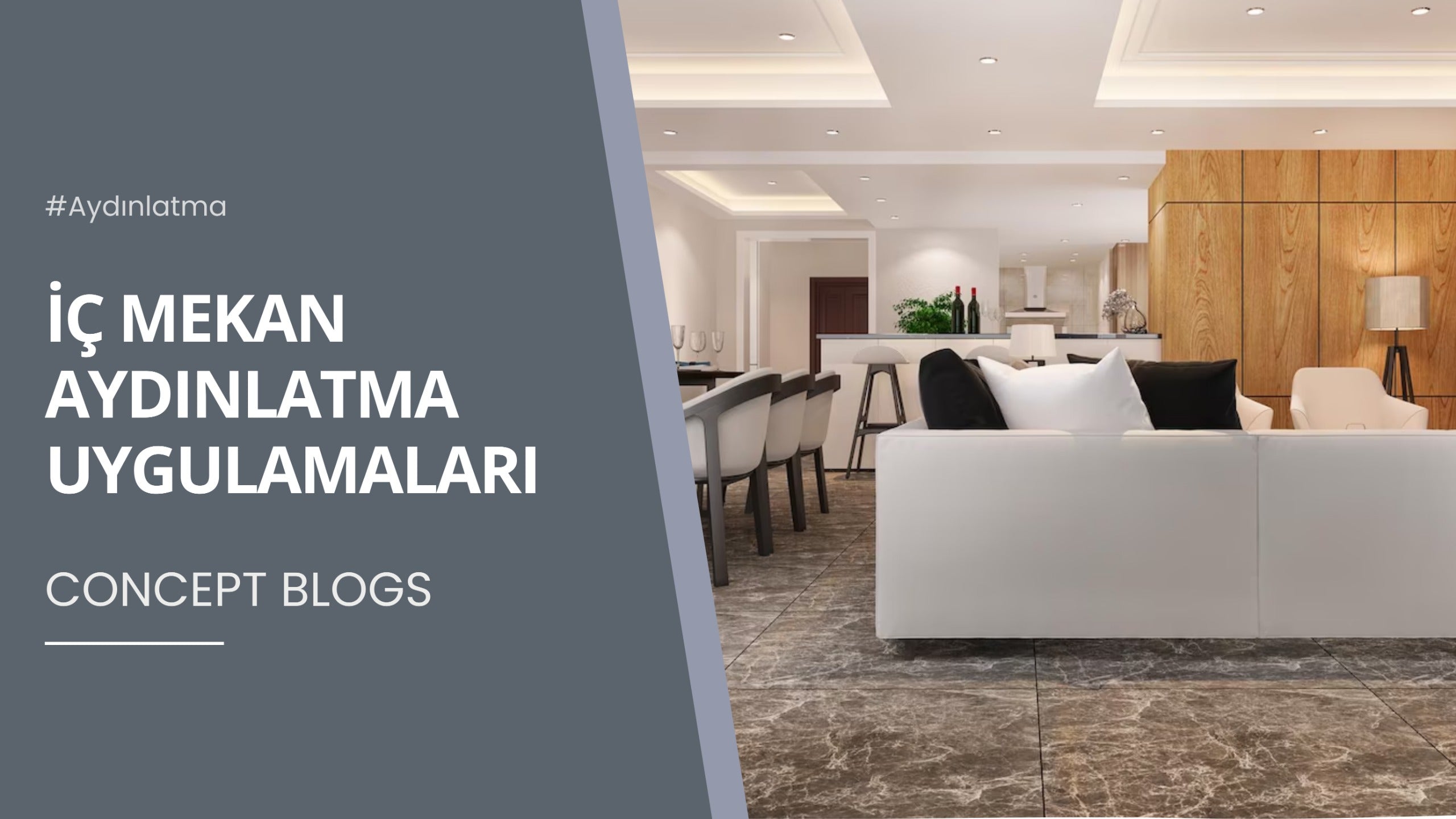 İç Mekan Aydınlatma Uygulamaları
