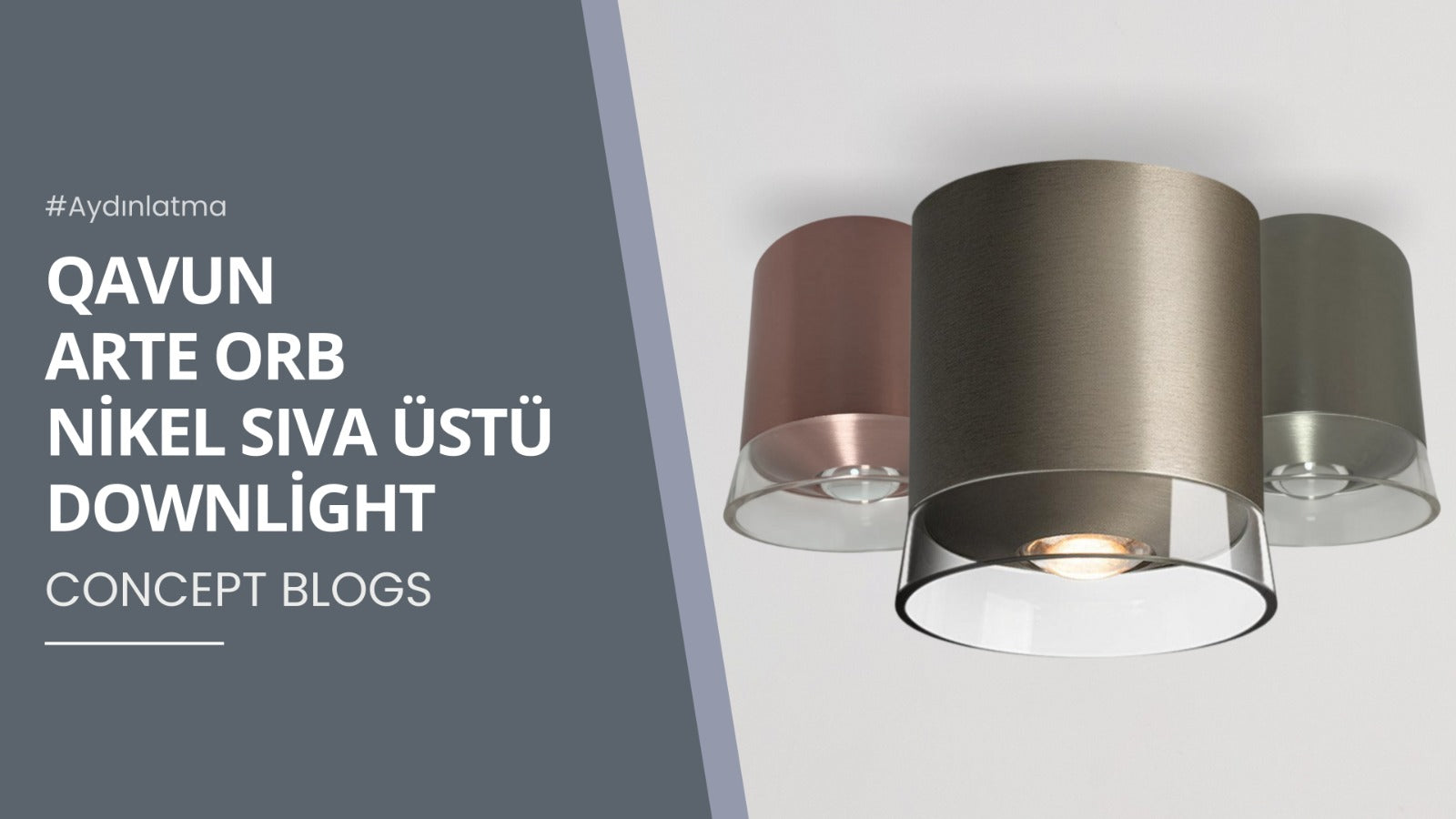 Modern Aydınlatmanın Yeni Yüzü: Arte Orb Sıva Üstü Downlight