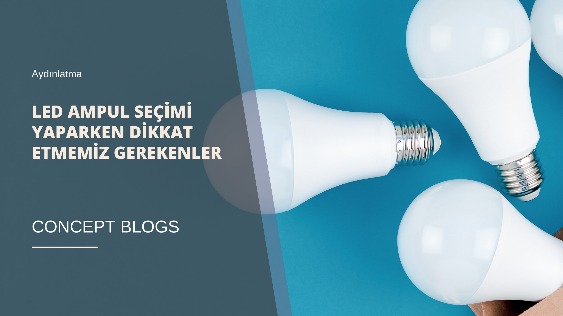 Led Ampul Seçimi -