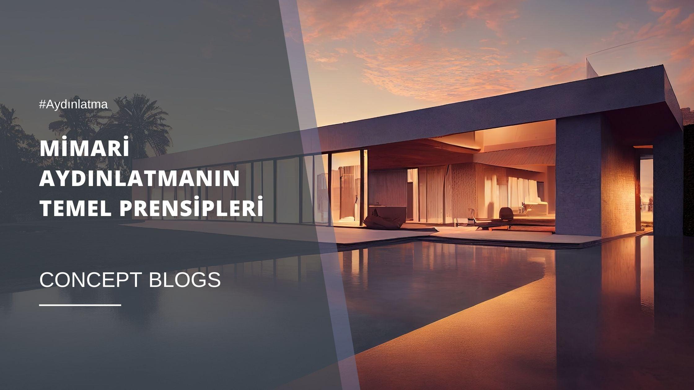Mimari Aydınlatmanın Temel Prensipleri -