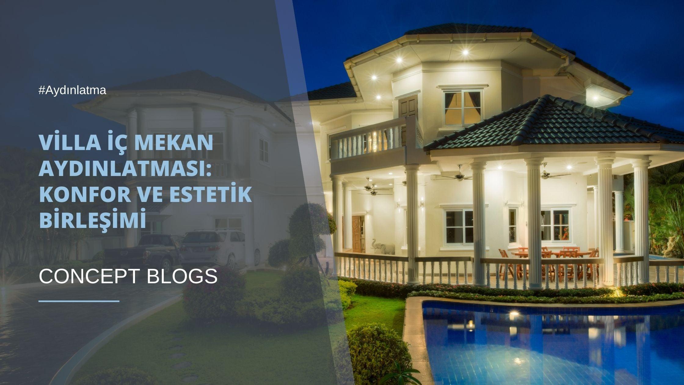 Villa İç Mekan Aydınlatması: Konfor ve Estetik Birleşimi -