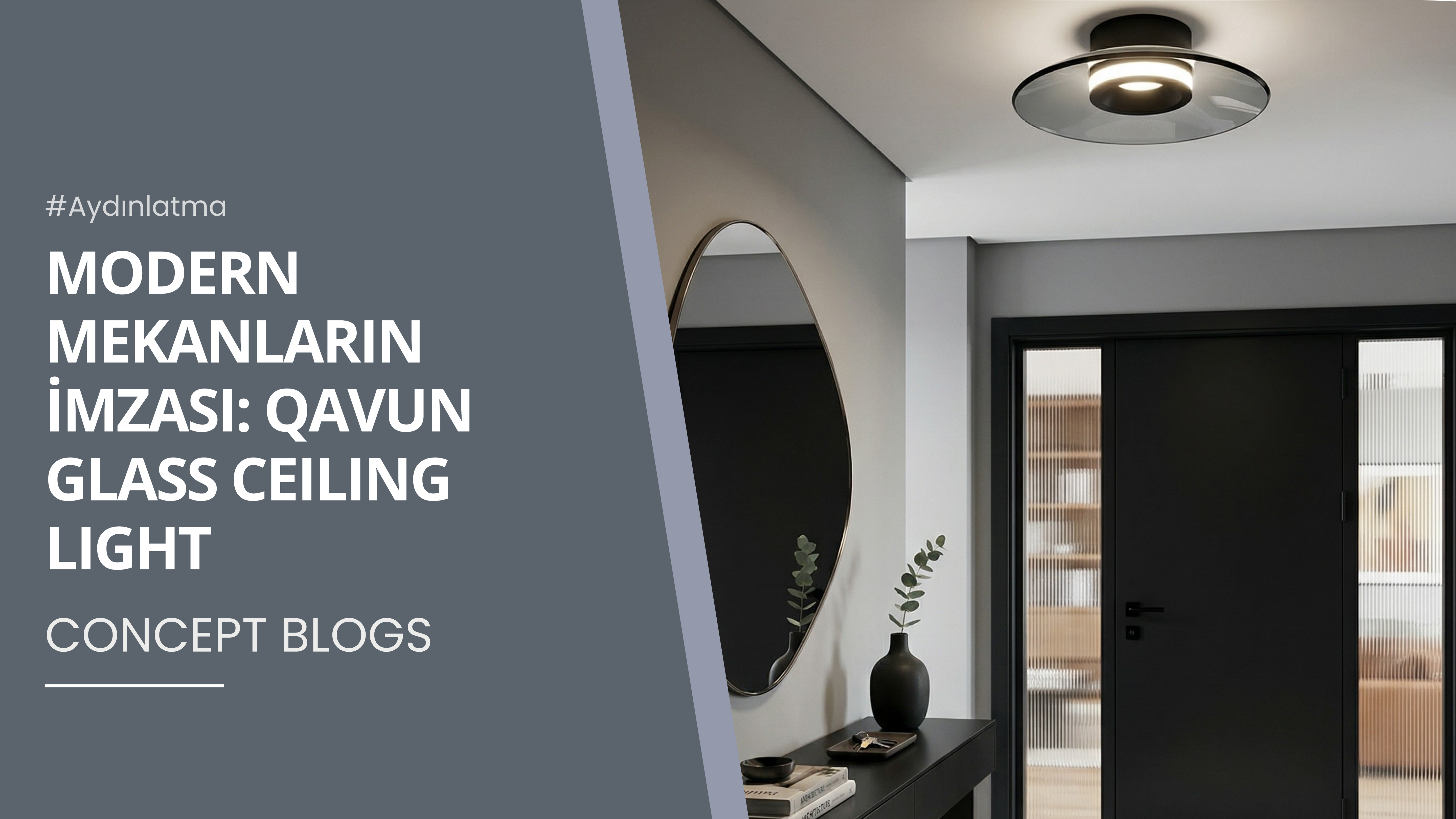 Modern Mekanların İmzası: Qavun Glass Ceiling Light